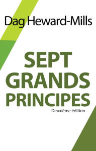 Title: Sept grands principes (2ème édition), Author: Dag Heward-Mills