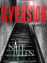 Title: Aversion, Author: Nate Allen