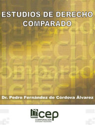 Title: Estudio de derecho comparado (2a. edición), Author: Pedro Fernández de Córdova Álvarez