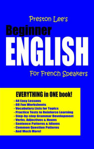 Title: Preston Lee's Beginner English For French Speakers, Author: Preston Lee