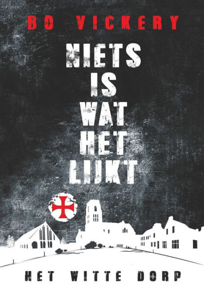 Niets is wat het lijkt. Het witte dorp