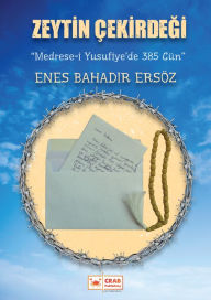 Title: Zeytin Cekirdegi, Author: Enes Bahadir Ersöz