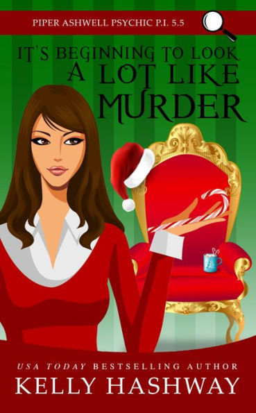 It's Beginning to Look a Lot Like Murder (Piper Ashwell Psychic P.I. Series #5.5)