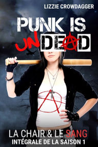 Title: Punk is undead, Author: Lizzie Crowdagger