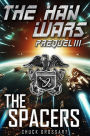 The Spacers (The Han Wars Prequels Book 3)