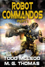 Robot Commandos: The Dragoon War: Ep 1
