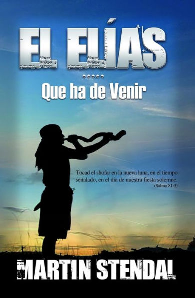 El Elías que ha de Venir