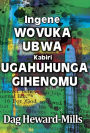 Ingene Wovuka Ubwa Kabiri Ugahuhunga Gihenomu