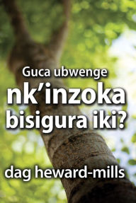 Title: Guca ubwenge nk'inzoka bisigura iki, Author: Dag Heward-Mills