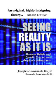 Title: Seeing Reality As It Is, Author: Joseph L. Giovannoli