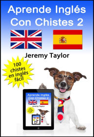 Title: Aprende Inglés Con Chistes 2, Author: Jeremy Taylor