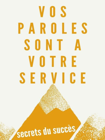 Vos Mots Sont A Votre Service