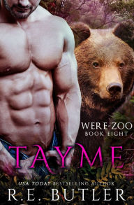 Title: Tayme (Were Zoo Book Eight), Author: R.E. Butler