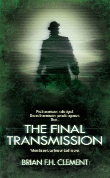 The Final Transmission