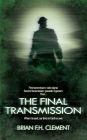 The Final Transmission