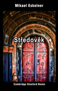 Title: Stredovek, Author: Mikael Eskelner
