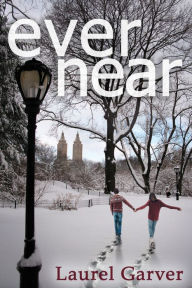 Title: Ever Near, Author: Laurel Garver