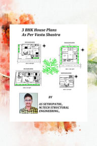 Title: 3BHK House Plans As Per Vastu Shastra, Author: AS Sethu Pathi