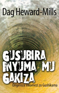 Title: Gusubira Inyuma mu Gakiza, Author: Dag Heward-Mills