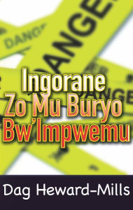 Title: Ingorane Zo Mu Buryo Bw Impwemu, Author: Dag Heward-Mills