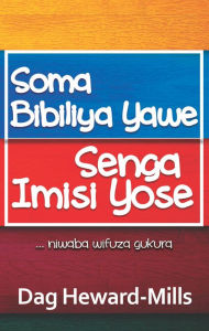 Title: Soma Bibiliya Yawe, Senga Imisi Yose ... niwaba wifuza gukura, Author: Dag Heward-Mills