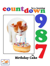 Title: Countdown to Birthday Cake, Author: A. Learning