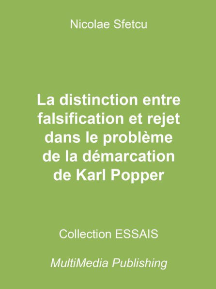 La distinction entre falsification et rejet dans le problème de la démarcation de Karl Popper