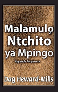 Title: Malamulo a Ntchito ya Mpingo, Author: Dag Heward-Mills