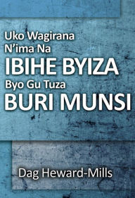 Title: Uko Wagirana N'ima Na Ibihe Byiza Byo Gu Tuza Buri Munsi, Author: Dag Heward-Mills