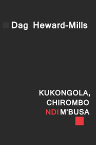 Title: Kukongola Chirombo Ndi M'busa, Author: Dag Heward-Mills