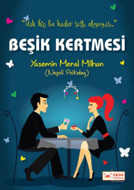 Title: Besik Kertmesi, Author: Yasemin Meral Milhan