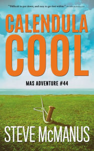 Title: Calendula Cool, Author: Steve McManus