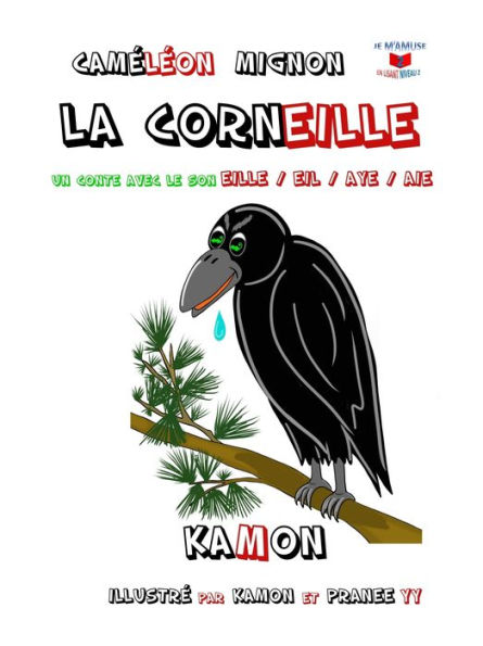 La corneille / Un conte avec le son eil / eille / aye / aie