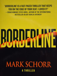 Title: Borderline, Author: Mark Schorr