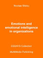 Emotions and Emotional Intelligence in Organizations