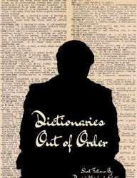 Title: Dictionaries Out of Order, Author: David Michael Slater