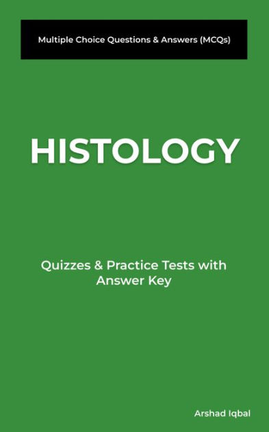 Histology Multiple Choice Questions And Answers (MCQs): Quizzes ...