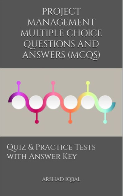 Project Management Multiple Choice Questions And Answers (MCQs): Quiz ...