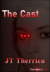 Title: The Cast, Author: JT Therrien