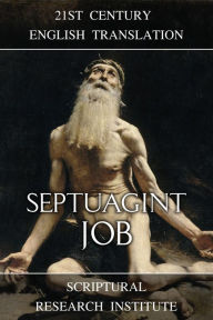 Title: Septuagint: Job, Author: Scriptural Research Institute