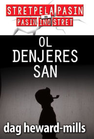 Title: Ol Denjeres San, Author: Dag Heward-Mills