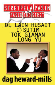 Title: Ol Lain Husait I Sutim Tok Giaman Long Yu, Author: Dag Heward-Mills