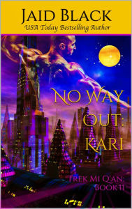 Title: No Way Out: Kari, Author: Jaid Black