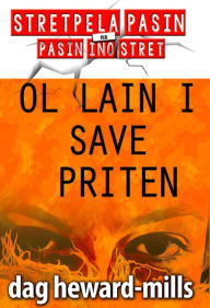 Title: Ol Lain I Save Priten, Author: Dag Heward-Mills