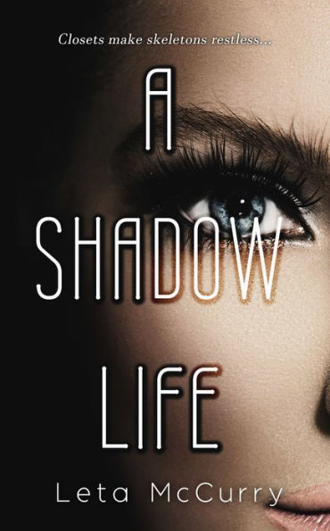 A Shadow Life