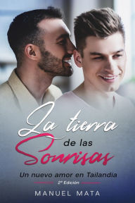 Title: La Tierra De Las Sonrisas, Author: Manuel Mata
