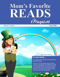 Title: Mom's Favorite Reads eMagazine March 2020, Author: Goylake Publishing