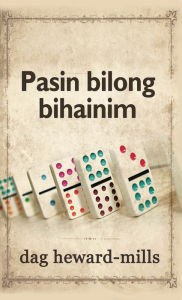 Title: Pasin Bilong Bihainim, Author: Dag Heward-Mills