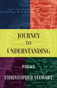 Title: Journey to Understanding, Author: Christopher Stewart