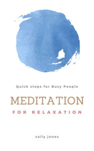 Title: Meditation for Relaxation, Author: Sally Jones